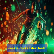 cookie clicker dev tools